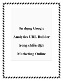 Sử dụng Google Analytics URL Builder trong chiến dịch Marketing Online