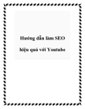 Hướng dẫn làm SEO hiệu quả với Youtube