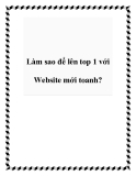 Làm sao để lên top 1 với Website mới toanh?