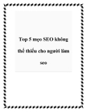 Top 5 mẹo SEO không thể thiếu cho người làm seo