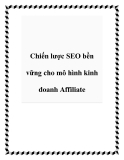 Chiến lược SEO bền vững cho mô hình kinh doanh Affiliate