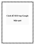 Cách để SEO top Google hiệu quả