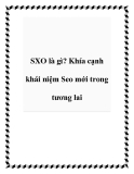 SXO là gì? Khía cạnh khái niệm Seo mới trong tương lai