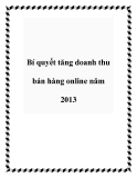 Bí quyết tăng doanh thu bán hàng online năm 2013