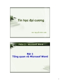 Tin học đại cương - Phần 2 – Microsoft Word - Bài 1 Tổng quan về Microsof Word