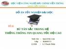 Đề tài: BÙ TÁN SẮC TRONG HỆ THỐNG THÔNG TIN QUANG TỐC ĐỘ CAO