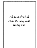 Đồ án Thiết kế tổ chức thi công mặt đường ô tô