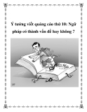 Ý tưởng viết quảng cáo thứ 10: Ngữ pháp có thành vấn đề hay không ?