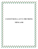 CÁCH SỬ DỤNG A AN VÀ THE TRONG TIẾNG ANH