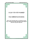 Luận văn: Một số giải pháp nâng cao chất lượng tín dụng trung - dài hạn tại chi nhánh Ngân Hàng Nông nghiệp và Phát triển nông thôn Thiệu Hóa