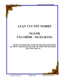 Luận văn: Giải pháp tăng cường huy động tiền gửi tiết kiệm tại TMCP Công thương Việt Nam chi nhánh Bến thuỷ-thành phố Vinh-Nghệ An