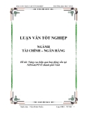 Luận văn: Nâng cao hiệu quả huy động vốn tại NHNo&PTNT thành phố Vinh
