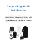 Ăn mặc phù hợp khi đến buổi phỏng vấn
