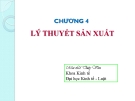 CHƯƠNG 4: LÝ THUYẾT SẢN XUẤT