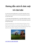 Hướng dẫn cách tổ chức một trò chơi nhỏ