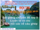 Bài giảng Tiếng việt 5 tuần 19 bài: Cách nối các vế câu ghép