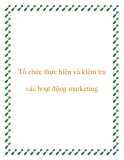 Tổ chức thực hiện và kiểm tra các hoạt động marketing