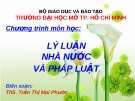Bài giảng Lý luận nhà nước và pháp luật - Trần Thị Mai Phước