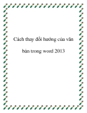 Cách thay đổi của văn bản trong word 2013