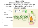 Chủ đề:kỹ thuật và khả năng tiếp cận tài nguyên ảnh hưởng đến hành vi của con người - Nhóm 2