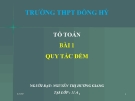 Bài giảng Đại số 11 chương 2 bài 1: Quy tắc đếm