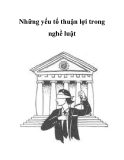 Những yếu tố thuận lợi trong nghề luật