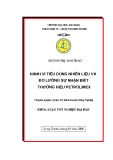Luận văn: Hành vi tiêu dùng nhiên liệu và đo lường sự nhận biết thương hiệu Petrolimex