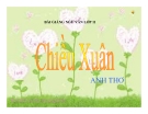 Bài giảng Ngữ văn 11 tuần 24 bài: Chiều Xuân - Anh Thơ