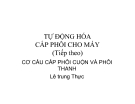 TỰ ĐỘNG HÓA CẤP PHÔI CHO MÁY -  phần tiếp theo 
