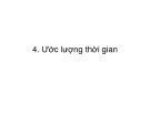 Ước lượng thời gian
