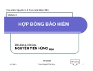 HỌC PHẦN: NGUYÊN LÝ VÀ THỰC HÀNH BẢO HIỂM -  Module 4:HỢP ĐỒNG BẢO HIỂM - NGUYỄN TIẾN HÙNG