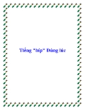 Tiếng " bíp " đúng lúc