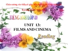 Bài giảng Tiếng Anh 10 unit 13: Films and cinema