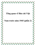 Tổng quan về Báo chí ViệtNam trước năm 1945 (phần 2)