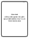 Giáo trình công ước quốc tế liên quan đến đóng tàu và an toàn hàng hải