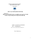 Tiểu luận: MỘT SỐ GIẢI PHÁP NÂNG CAO HIỆU QUẢ QUẢN LÝ NHÀ NƯỚC VỀ QUY HOẠCH SỬ DỤNG ĐẤT ĐÔ THỊ