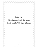 Luận văn: Kế toán nguyên vật liệu trong doanh nghiệp Việt Nam hiện nay