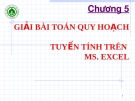 Chương 5 : giải bài toán quy hoạch tuyến trình trên Ms. Excel