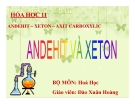 Bài giảng Hóa học 11 bài 44: Anđehit - Xeton