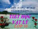 Bài giảng Vật lý 10 bài 37: Các hiện tượng bề mặt của chất lỏng