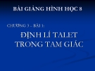 Bài giảng Hình học 8 chương 3 bài 1: Định lí Talet trong tam giác