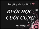 Bài giảng Ngữ văn 6 bài 22: Buổi học cuối cùng