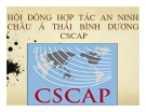 Hội đồng hợp tác an ninh Châu Á Thái Bình Dương CSCAP