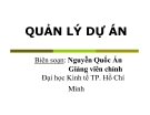 Bài giảng Quản lý dự án - Nguyễn Quốc Ấn