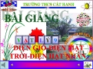 Bài giảng Vật lý 9 bài 62: Điện gió – Điện mặt trời – Điện hạt nhân