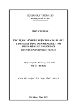 Luận văn thạc sĩ: Ứng dụng mô hình điện toán đám mây trong hạ tầng doanh nghiệp với phần mềm mã nguồn mở ubuntu enterprise cloud