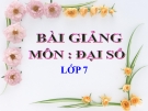 Bài giảng Đại số 7 chương 3 bài 4: Số trung bình cộng