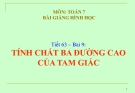 Bài giảng Hình học 7 chương 3 bài 9: Tính chất ba đường cao của tam giác