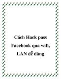 cách hack pass fac qua wifi, lan dễ dàng