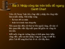 Microsoft Project 2003 - Bài 3: Nhập công tác trên biểu đồ ngang Gantt Chart